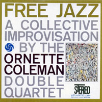 Ornette Coleman - Original Album Series - Free Jazz (A Collective Improvisation), Remastered & Reissue 2011