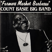 Count Basie Orchestra - Farmers Market Barbecue