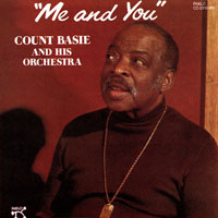 Count Basie Orchestra - Me And You