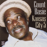 Count Basie Orchestra - Kansas City 5