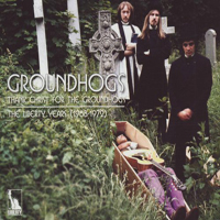 Groundhogs  - Thank Christ For Groundhogs - The Liberty Years 1968-1972 (CD 1)