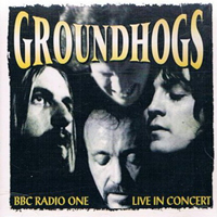 Groundhogs  - BBC Radio 1 Live In Concert