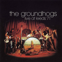 Groundhogs  - Live At Leeds '71