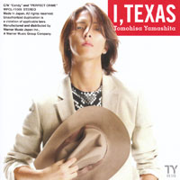Yamashita Tomohisa - I, Texas (Single)