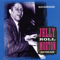 Jelly Roll Morton - Doctor Jazz, 1923-39 (CD 4: Blue Blood Blues)
