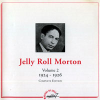 Jelly Roll Morton - Volume 2, 1924-1926 Complete Edition