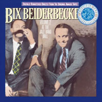 Bix Beiderbecke - Bix Beiderbecke, Vol. 2 - At The Jazz Band Ball