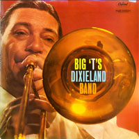 Jack Teagarden And His Orchestra - Big 'T's Dixieland Band