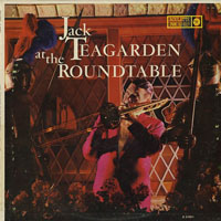 Jack Teagarden And His Orchestra - Jack Teagarden At The Roundtable