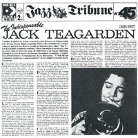 Jack Teagarden And His Orchestra - The Indispensable Jack Teagarden (CD 1)