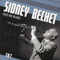 Sidney Bechet And His New Orleans Feetwarmers - 1931-1952. Sidney Bechet - 'Petite Fleur' (CD 7) Jazz Me Blues