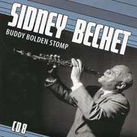Sidney Bechet And His New Orleans Feetwarmers - 1931-1952. Sidney Bechet - 'Petite Fleur' (CD 8) Buddy Bolden Stomp
