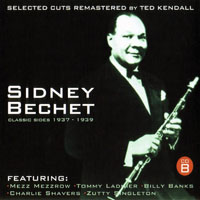 Sidney Bechet And His New Orleans Feetwarmers - Sidney Bechet - Pre-War Classic Sides, 1931-1940 (CD B) 1937-39