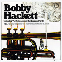 Bobby Hackett - Live At The Roosevelt Grill, Vol.3