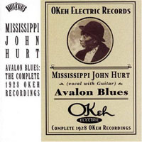 Mississippi John Hurt - Avalon Blues: The Complete 1928