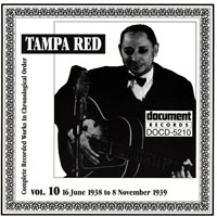Tampa Red - Tampa Red - Complete Recorded Works (Vol. 10) 1938 - 1939