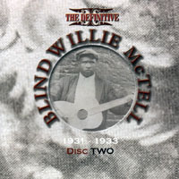 Blind Willie McTell - The Definitive Blind Willie McTell, 1927-1935 (CD 2)