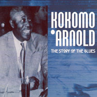 Kokomo Arnold - The Story Of Blues (CD 1)