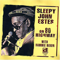 Sleepy John Estes - On 80 Highway (rec. Jul 19, 1974)