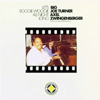 Big Joe Turner - Let's Boogie Woogie All Night Long (split)
