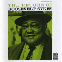 Roosevelt Sykes - The Return Of