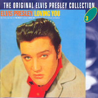 Elvis Presley - The Original Elvis Presley Collection (CD 3): Loving You