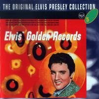 Elvis Presley - The Original Elvis Presley Collection (CD 5): Elvis' Golden Records Vol. 1