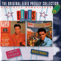 Elvis Presley - The Original Elvis Presley Collection (CD 21): Elvis Double Features: Love In Las Vegas + Roustabout