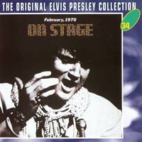 Elvis Presley - The Original Elvis Presley Collection (CD 34): On Stage