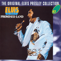 Elvis Presley - The Original Elvis Presley Collection (CD 47): Promised Land