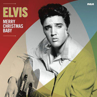 Elvis Presley - Merry Christmass Baby (CD 1)