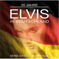 Elvis Presley - Elvis In Deutschland (Seine Groessten Erfolge)