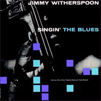 Jimmy Witherspoon - Singing the Blues