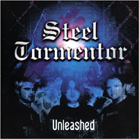 Steel Tormentor (Irl) - Unleashed