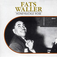 Fats Waller - Hall of Fame (CD 5: Honeysuckle Rose)
