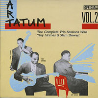 Arthur Tatum - Trio Sessions with Tiny Grimes & Slam Stewart (CD 2)