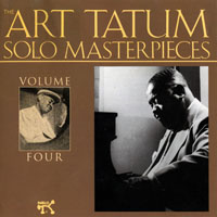 Arthur Tatum - The Art Tatum Solo Masterpieces (1953-1955), Vol. 4