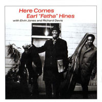 Earl Hines - Here Comes Earl 'Fatha' Hines