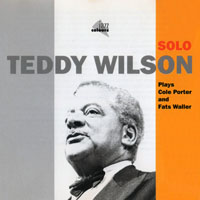 Teddy Wilson & His Orchestr - Solo