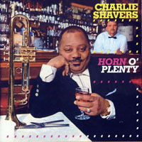 Charlie Shavers - Horn O' Plenty, 1954-58