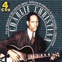 Charlie Christian - Selected Broadcasts & Jam Sessions (CD 1)