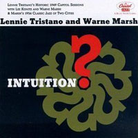 Lennie Tristano - Lennie Tristano & Warne Marsh - Intuition
