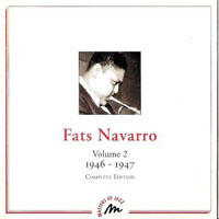 Fats Navarro - Fats Navarro - Complete Edition, Vol. 2 (1946-1947)