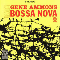 Gene Ammons' All Stars - Bad Bossa Nova