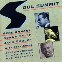 Gene Ammons' All Stars - Soul Summit (split)