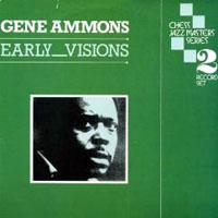 Gene Ammons' All Stars - Early Visions (CD 2)