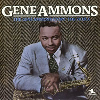 Gene Ammons' All Stars - The Gene Ammons Story - The 78 Era