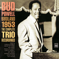 Bud Powell - Birdland, 1953 - The Complete Trio Recordings (CD 2)