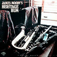 James Moody - Heritage Hum