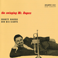 Shorty Rogers - The Swinging Mr. Rogers